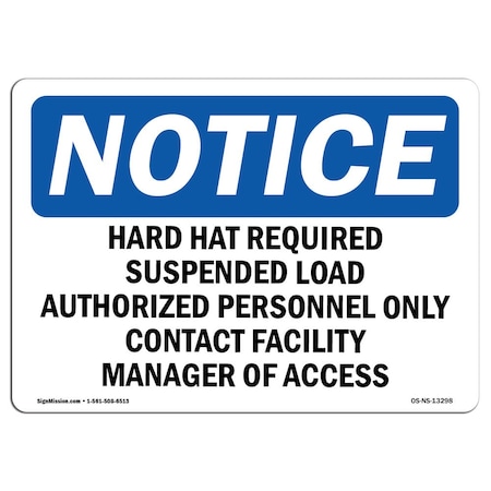 Signmission OSHA, Hard Hats Required Suspended Load Authorized, 10in X 7in Plastic, 10" W, 7" H, Landscap OS-NS-P-710-L-13298